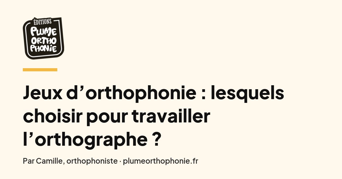Boîte de Plume Orthophonie, jeux d'orthophonie gratuits